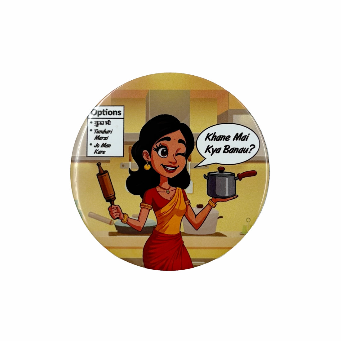 Khane Main Kya Banau - Fridge Magnet