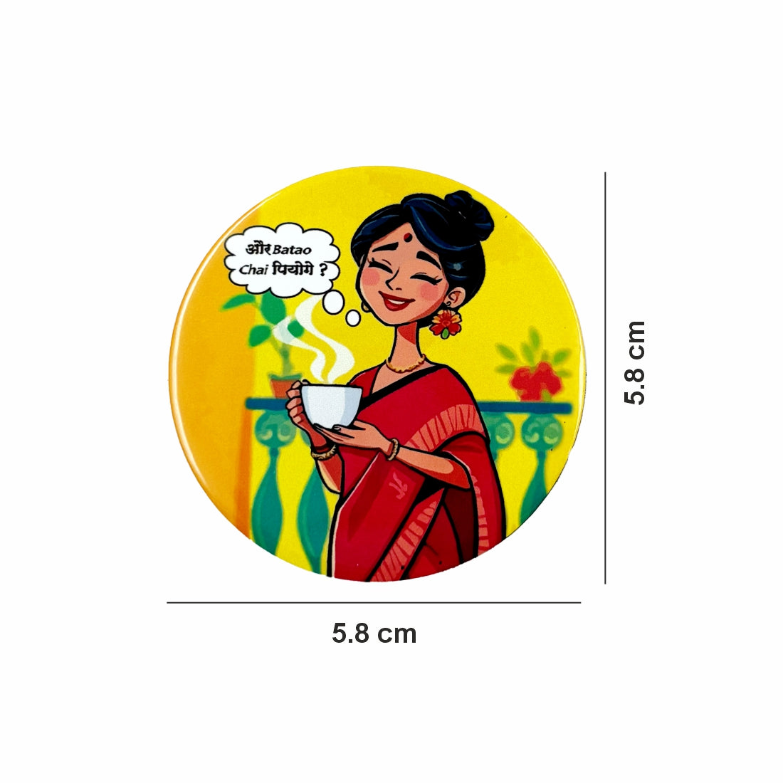 Aur Batao Chai Pioge - Fridge Magnet